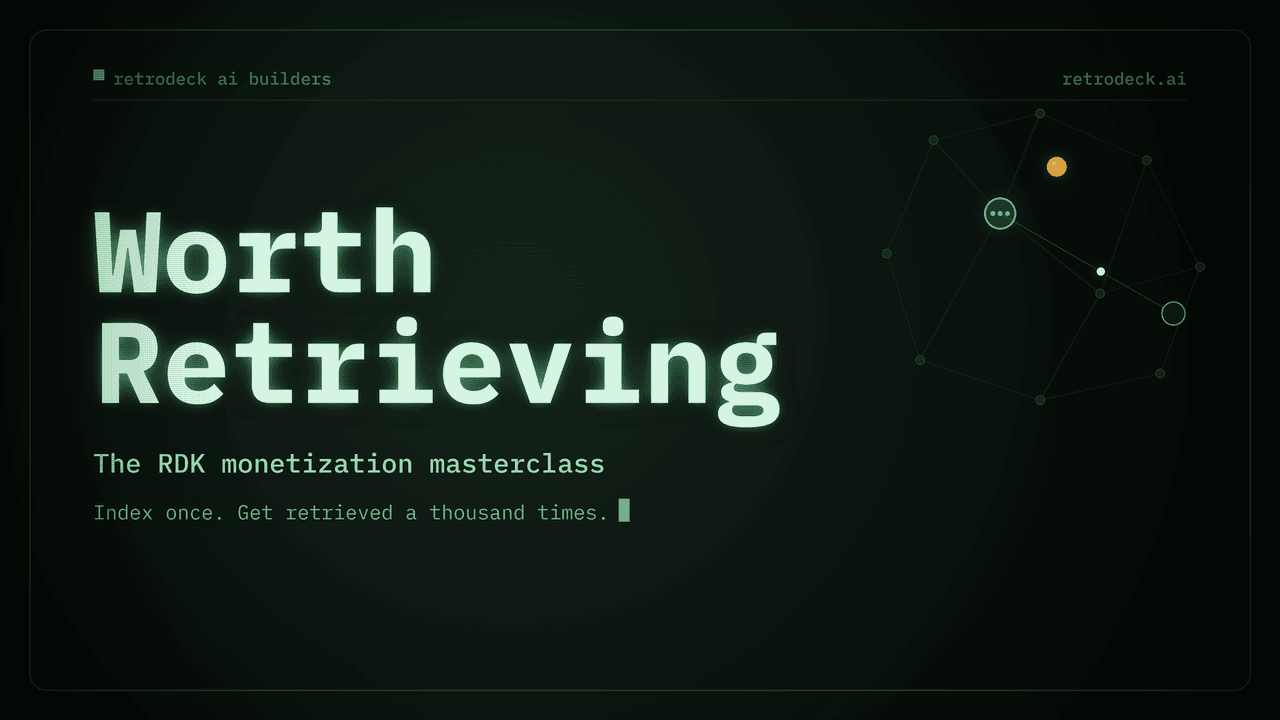 Worth Retrieving: the RDK monetization masterclass